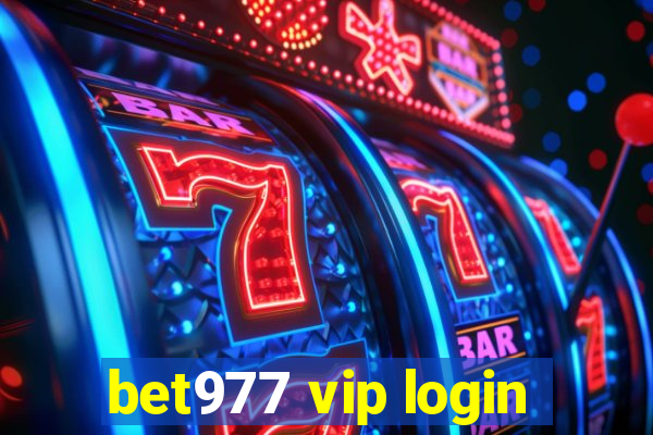 bet977 vip login